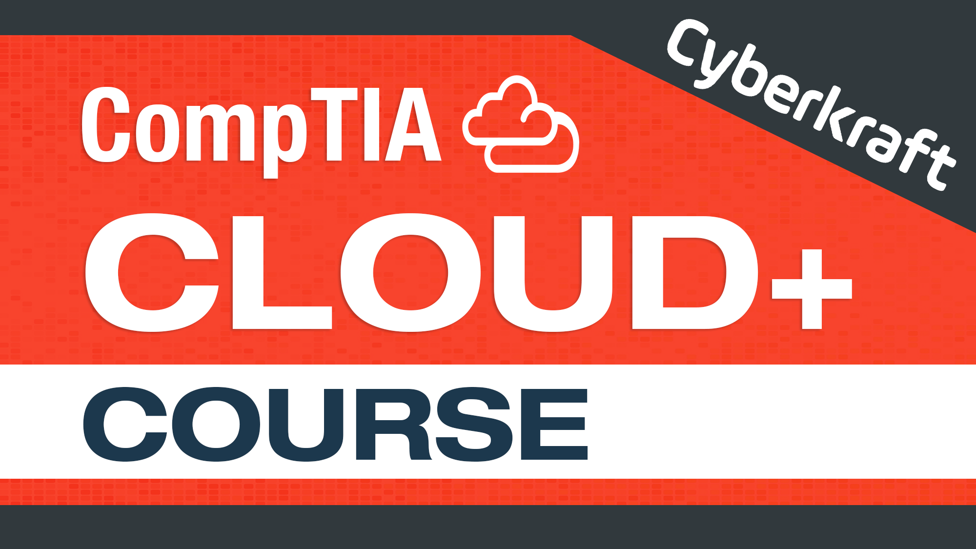 CompTIA Cloud+ Course Graphic