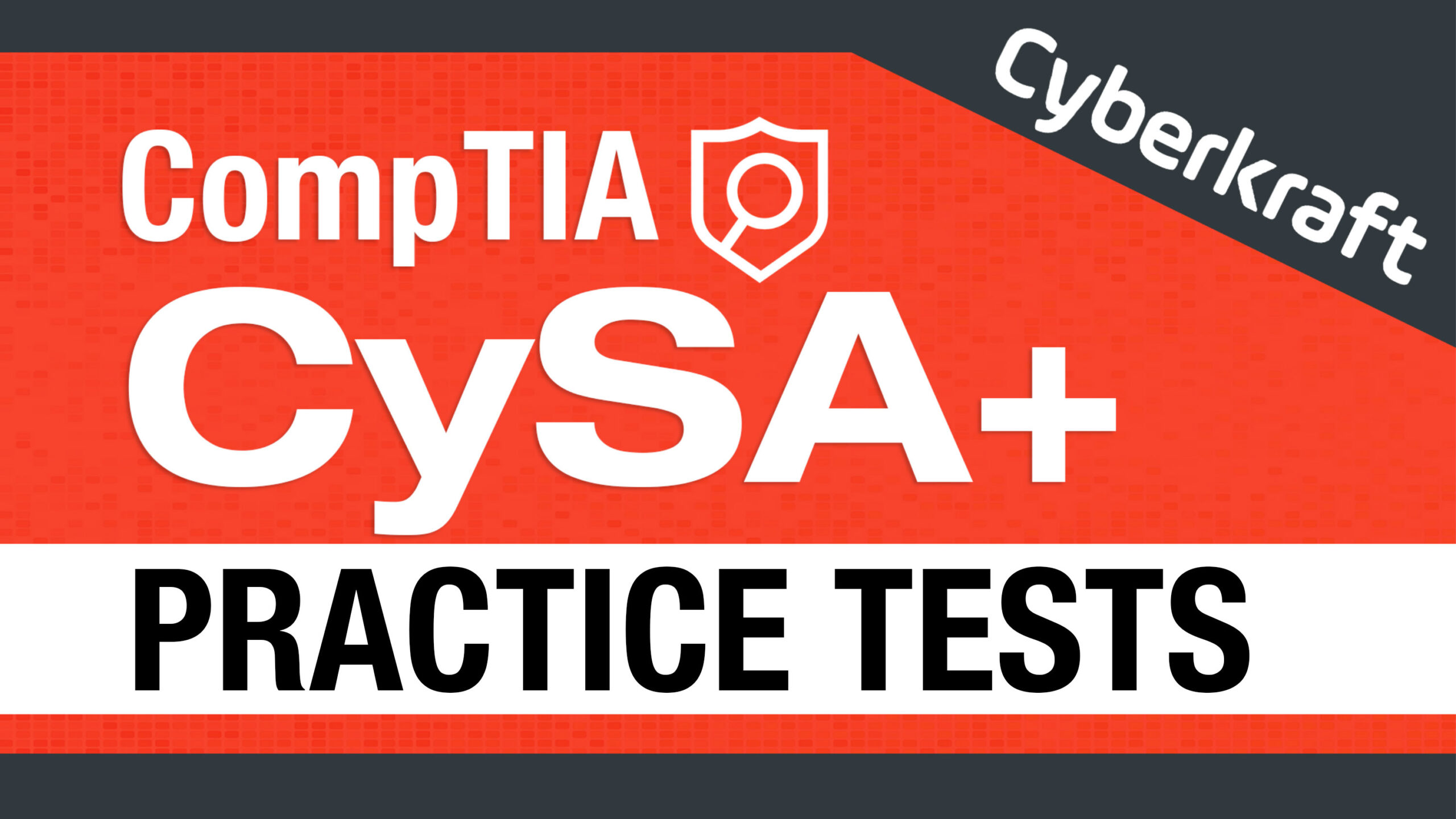 CompTIA CySA+ Practice Tests Exams CS0-003